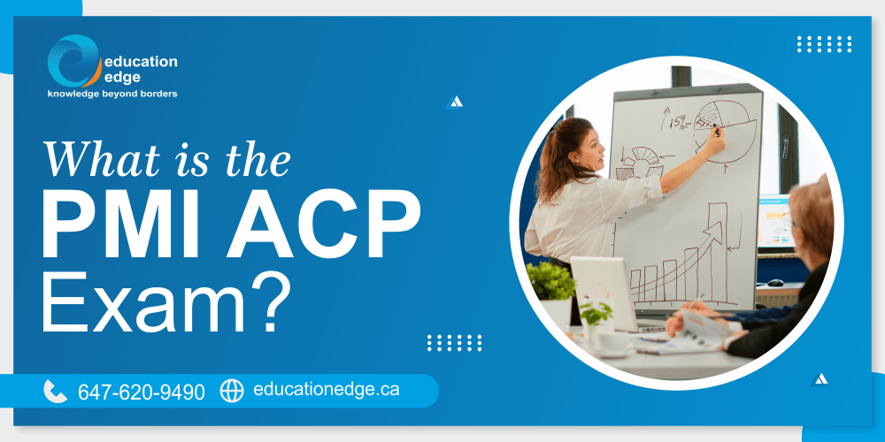 What is the PMI ACP Exam