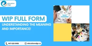 WIP Full Form: Understanding the Meaning and Importance!