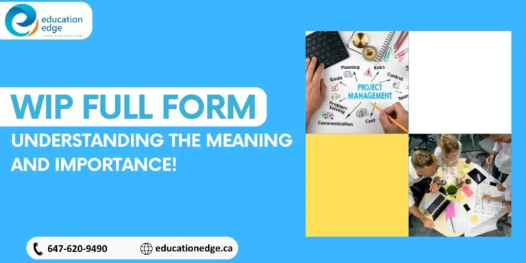 WIP Full Form: Understanding the Meaning and Importance!