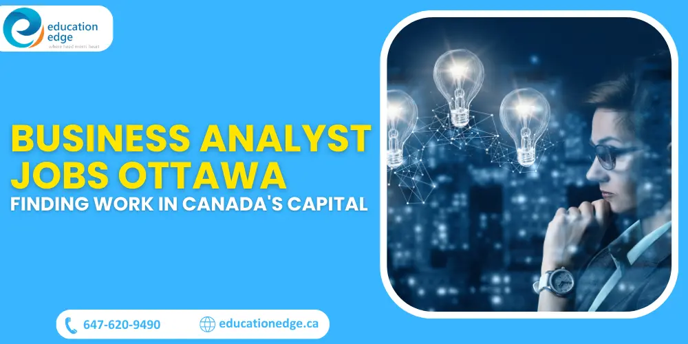 Business analyst jobs in Ottawa, Canada. Image shows the potential for innovative work in the business analysis field in Ottawa.