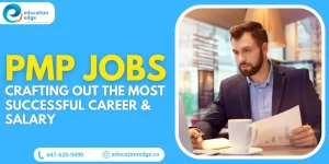 PMP Jobs: Crafting Out the Most Successful Career & Salary