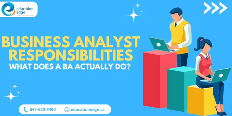 Business Analyst Responsibilities: What Does a BA Actually Do? 