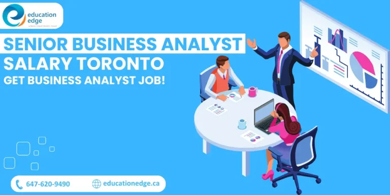 Senior Business Analyst Salary Toronto: Get a Business Analyst Job!