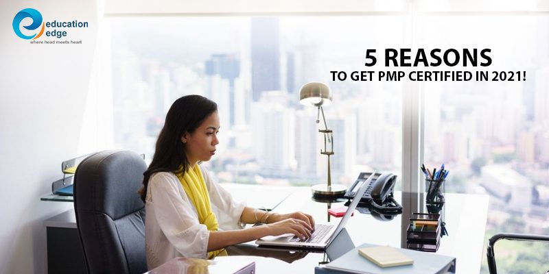 5-Reasons-to-get-PMP-Certified-in-2021