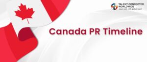 Canada PR Timeline 4 Canada PR Timeline