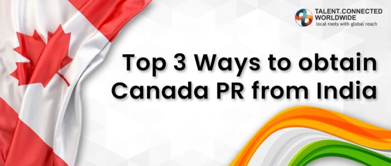 Top 3 Ways to obtain Canada PR from India in 2021 9 Top 3 Ways to obtain Canada PR from India in 2021
