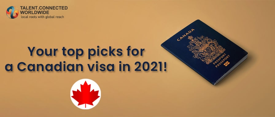 Your top picks for a Canadian visa in 2021