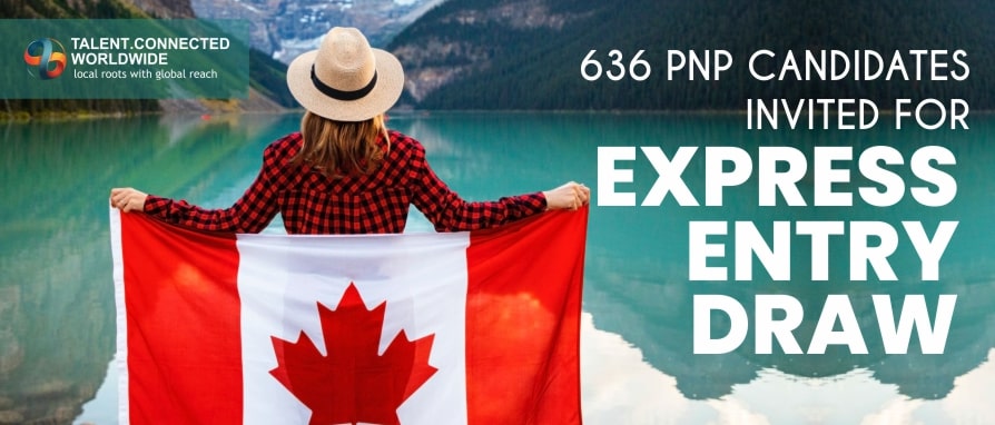 636 PNP Candidates Invited for Express Entry Draw