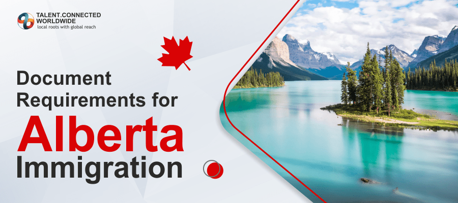 Document Requirements for Alberta Immigration 1 Document Requirements for Alberta Immigration