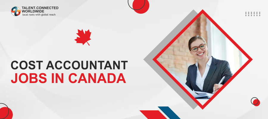 Important: Cost Accountant Jobs in Canada 6 Cost Accountant Jobs in Canada