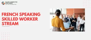 French-speaking-skilled-worker-stream