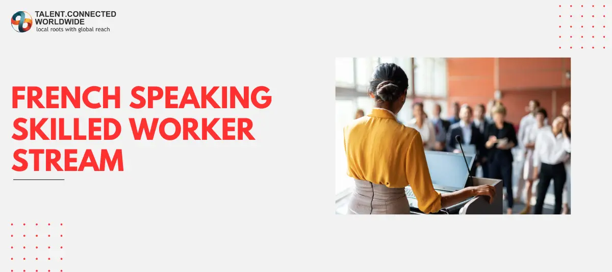 French-speaking-skilled-worker-stream