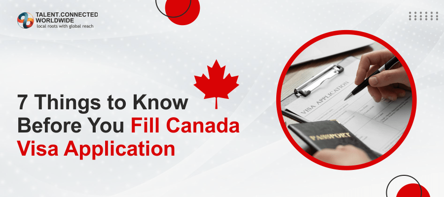 7 Things to Know Before You Fill Canada Visa Application 2 7 Things to Know Before You Fill Canada Visa Application-min