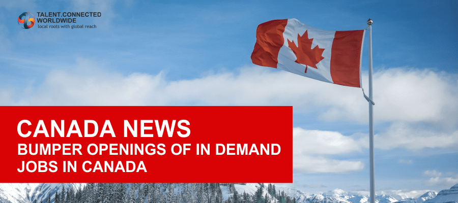 Canada News- Bumper Openings of In Demand Jobs in Canada