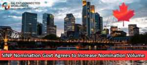 SINP Nomination Govt Agrees to Increase Nomination Volume