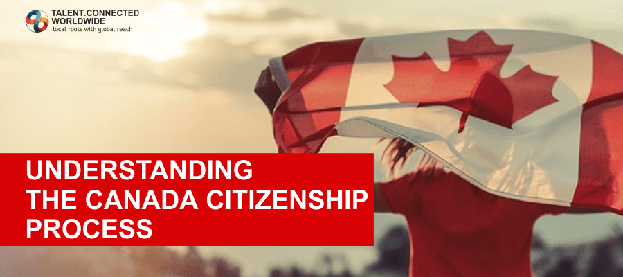 Understanding the Canada Citizenship Process 6 Understanding the Canada Citizenship Process