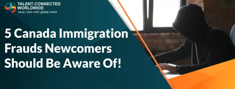 5 Canada Immigration Frauds Newcomers Should Be Aware Of!