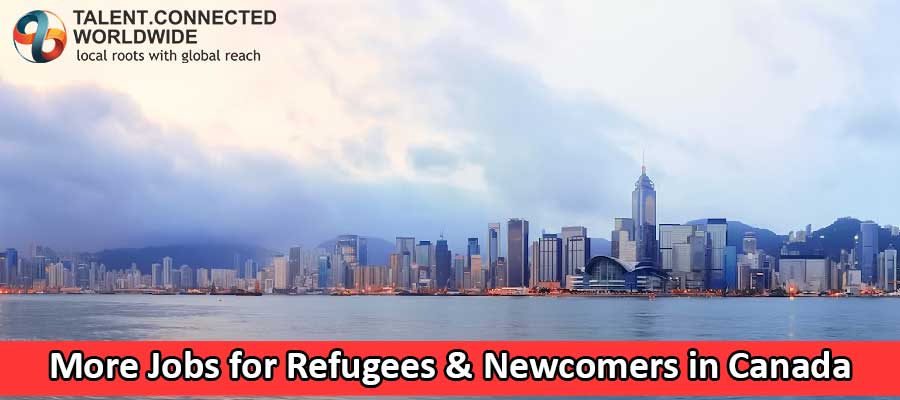 More Job for Refugees and Newcomers in Canada