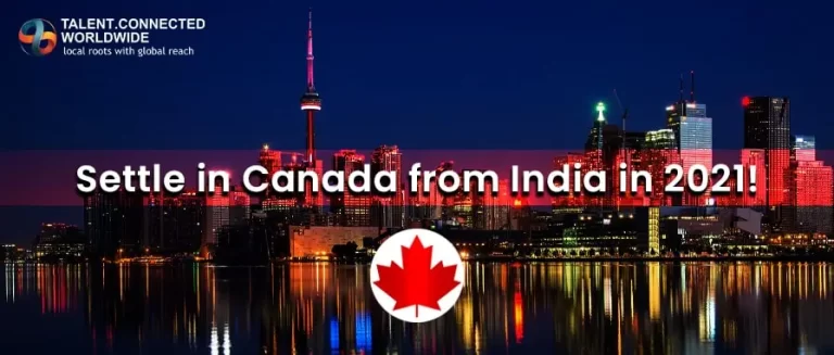 Settle in Canada from India in 2021! 15 Settle in Canada from India in 2021!