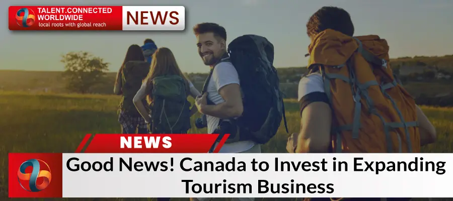 Good News Canada to Invest in Expanding Tourism Business