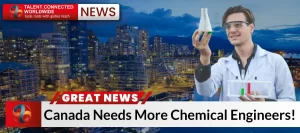 Great News: Canada Needs More Chemical Engineers!