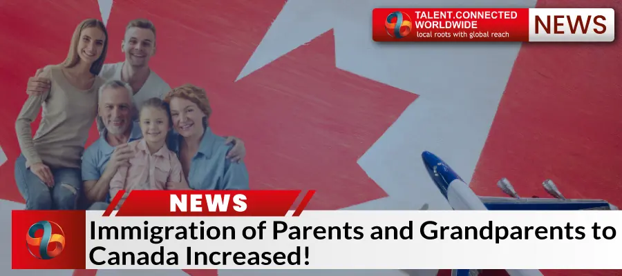 Immigration of Parents and Grandparents to Canada Increased