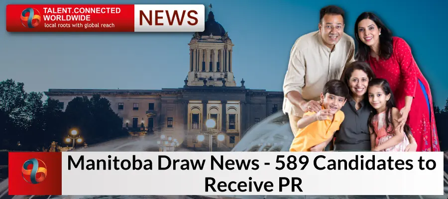 Manitoba Draw News- 589 Candidates to Receive PR 17 Manitoba Draw News- 589 Candidates to Receive PR