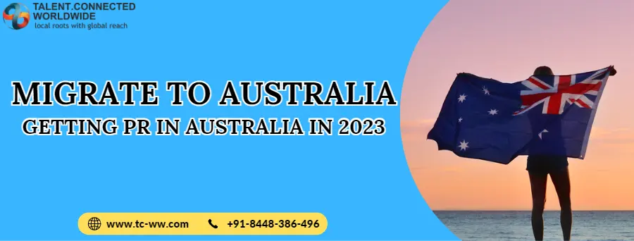 Migrate to Australia: Getting PR in Australia in 2023