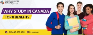 Why study in Canada as an international student? 5 Why-Study-in-Canada-Top-8-Benefits