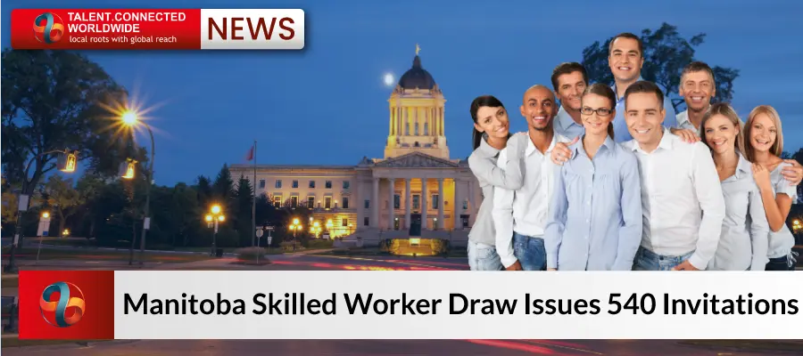 Latest: Manitoba Skilled Worker Draw Issues 540 Invitations 13 Latest: Manitoba Skilled Worker Draw Issues 540 Invitations