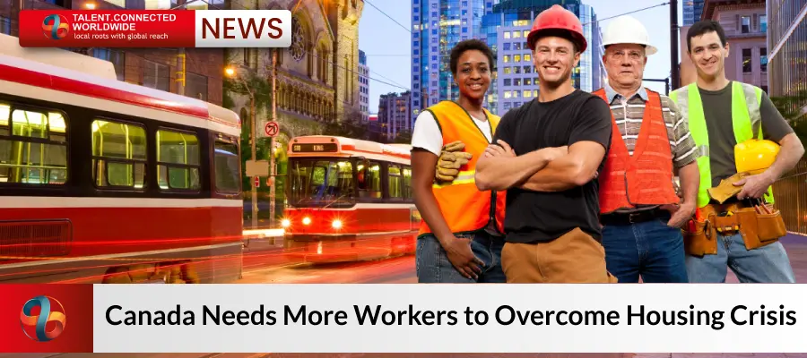 Canada-Needs-More-Workers-to-Overcome-Housing-Crisis