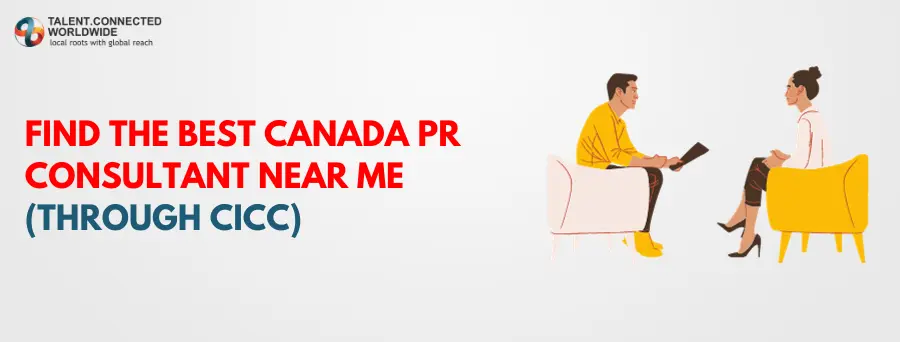 Find the best Canada PR consultant near me (through CICC) 2 Find-the-best-Canada-PR-consultant-near-me-through-CICC