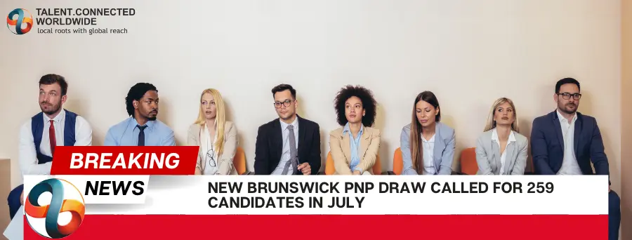 New Brunswick PNP Draw Called for 259 Candidates in July 9 New-Brunswick-PNP-Draw-Called-for-259-Candidates-in-July