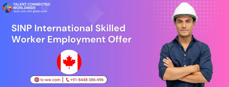 SINP International Skilled Worker Employment Offer: Eligibility and Application 1 sinp-international-skilled-worker-employment-offer-eligibility-and-application