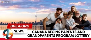 Canada-begins-Parents-and-Grandparents-Program-Lottery