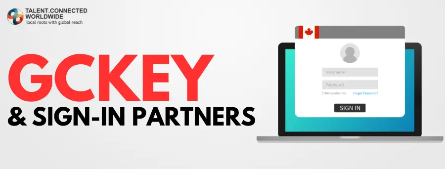 GCKey and Sign-in Partner for Canada Immigration 1 GCKey-Sign-in-Partners