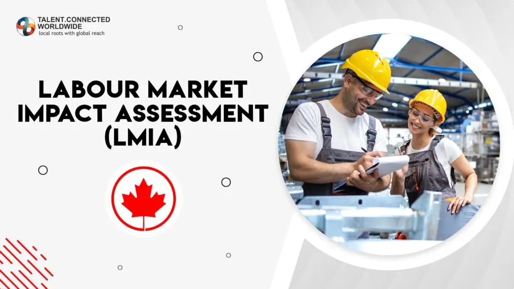 LMIA or Labour Market Impact Assessment 1 Labour-Market-Impact-Assessment
