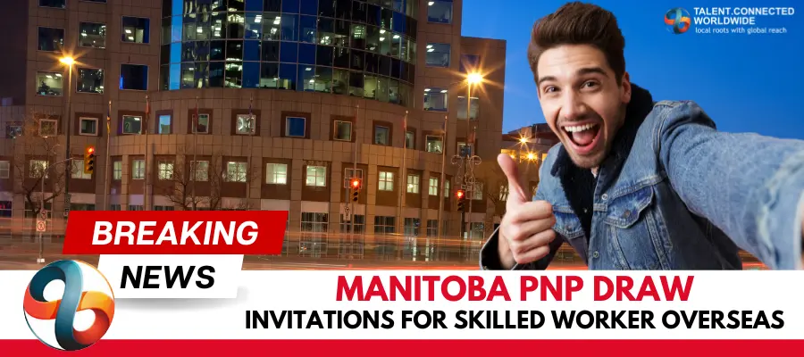 Manitoba PNP Draw - Invitations for Skilled Worker Overseas 9 Manitoba-PNP-Draw-Invitations-for-Skilled-Worker-Overseas