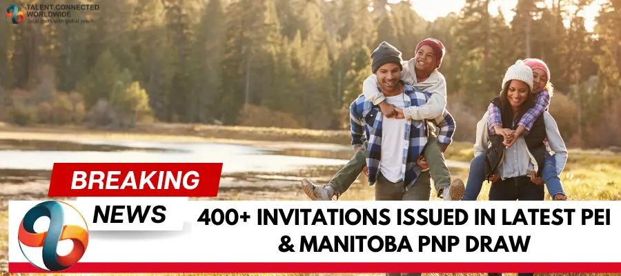 400+ Invitations Issued in Latest PEI & Manitoba PNP Draw 6 400-Invitations-Issued-in-Latest-PEI-Manitoba-PNP-Draw