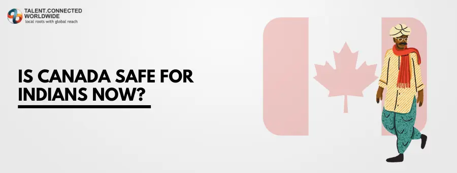is-Canada-safe-for-Indians-now