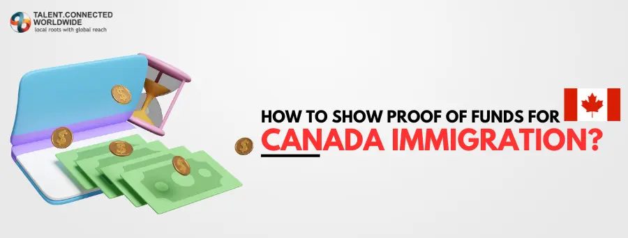 How to Show Proof of Funds for Canada Immigration? 1 How-to-Show-Proof-of-Funds-for-Canada-Immigration