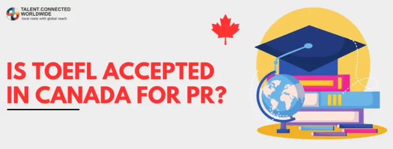 Is-TOEFL-accepted-in-Canada-for-PR