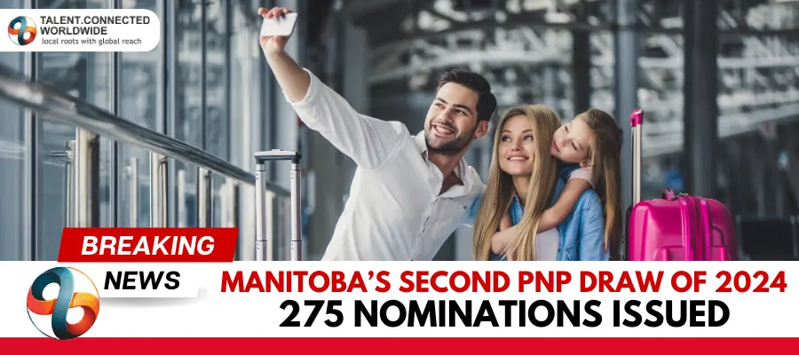 Manitobas Second PNP Draw of 2024 275 nominations issued