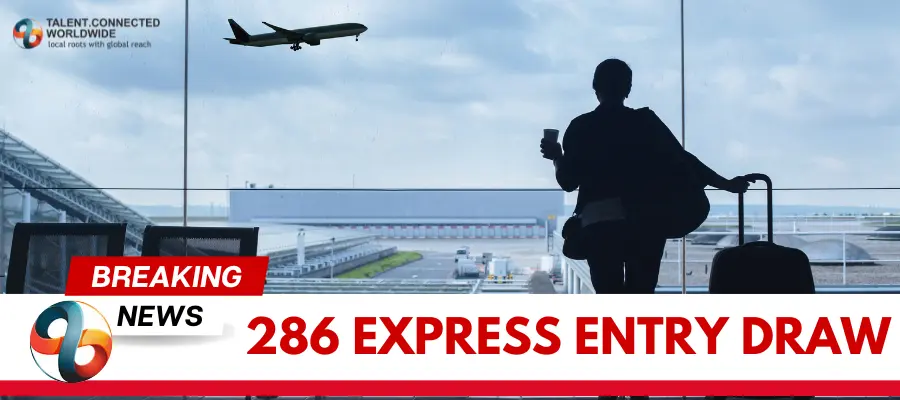 286th Express Entry Draw: 1470 ITAs issued in General draw 7 Express Entry Draw 286 1