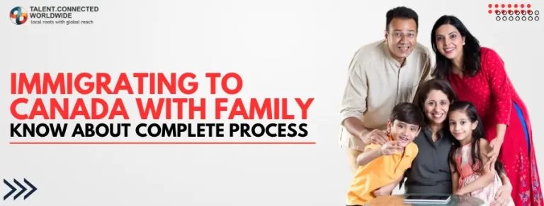 Immigrating-to-Canada-with-Family-Know-About-Complete-Process