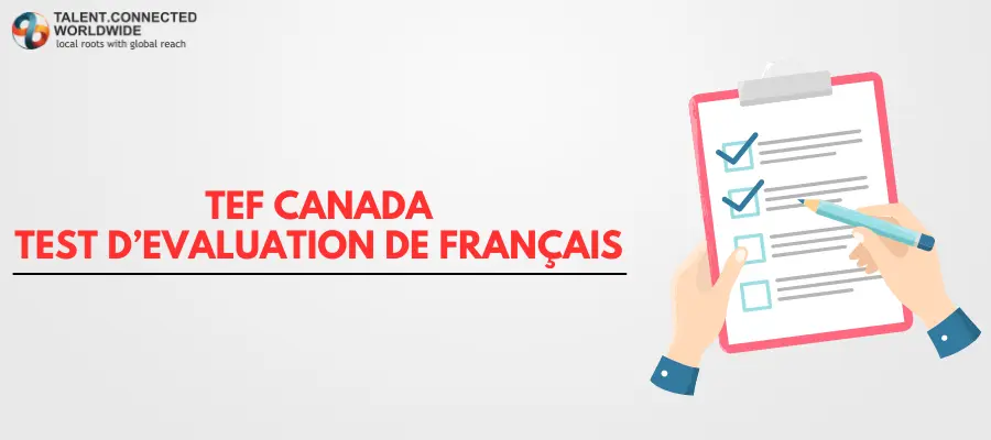TEF Canada Exam Pattern Fees Registration Dates Tips to Prepare TEF-Canada-Test-dEvaluation-de-Francais