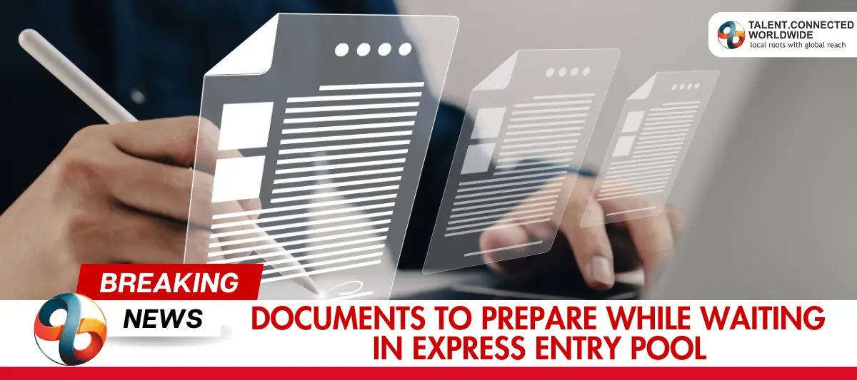 Documents To Prepare While Waiting in Express Entry Pool 9 Documents-To-Prepare-While-Waiting-in-Express-Entry-Pool