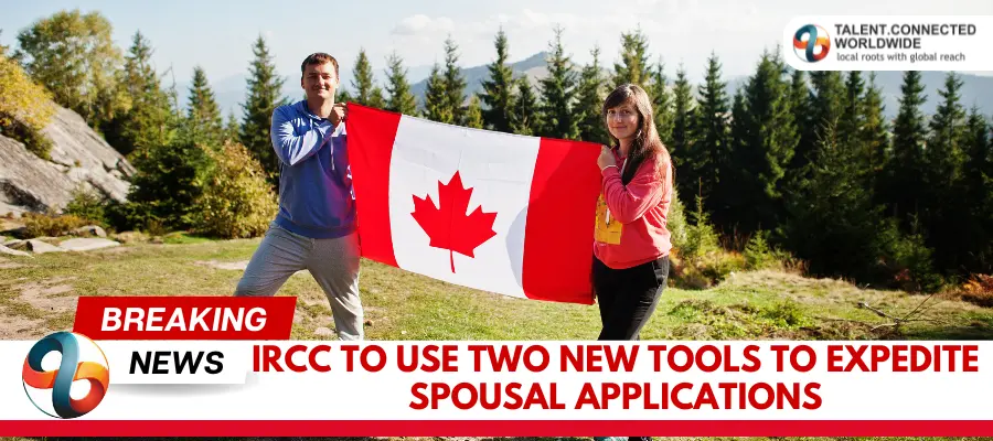 IRCC-to-use-two-new-tools-to-expedite-spousal-applications