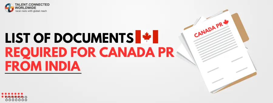 List of Documents Required for Canada PR from India 1 List-of-Documents-Required-for-Canada-PR-from-India
