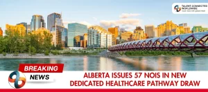 Alberta Issues 57 NOIs in New Dedicated Healthcare Pathway Draw 5 Alberta-Issues-57-NOIs-in-New-Dedicated-Healthcare-Pathway-Draw